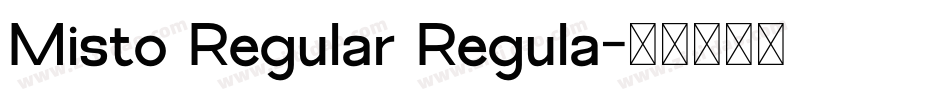 Misto Regular Regula字体转换